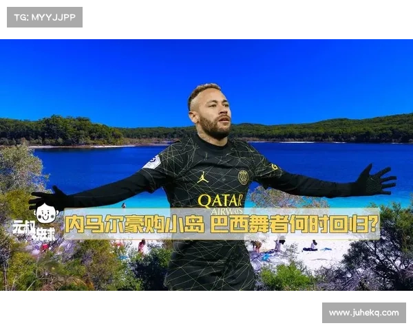 以内马尔儿子为中心,探讨足球明星家庭背后的育儿理念与未来潜力 以内马尔儿子为中心,探讨足球明星家庭背后的育儿理念与未来潜力